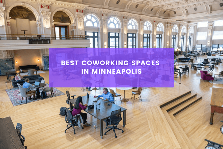  Best Coworking Spaces in Minneapolis