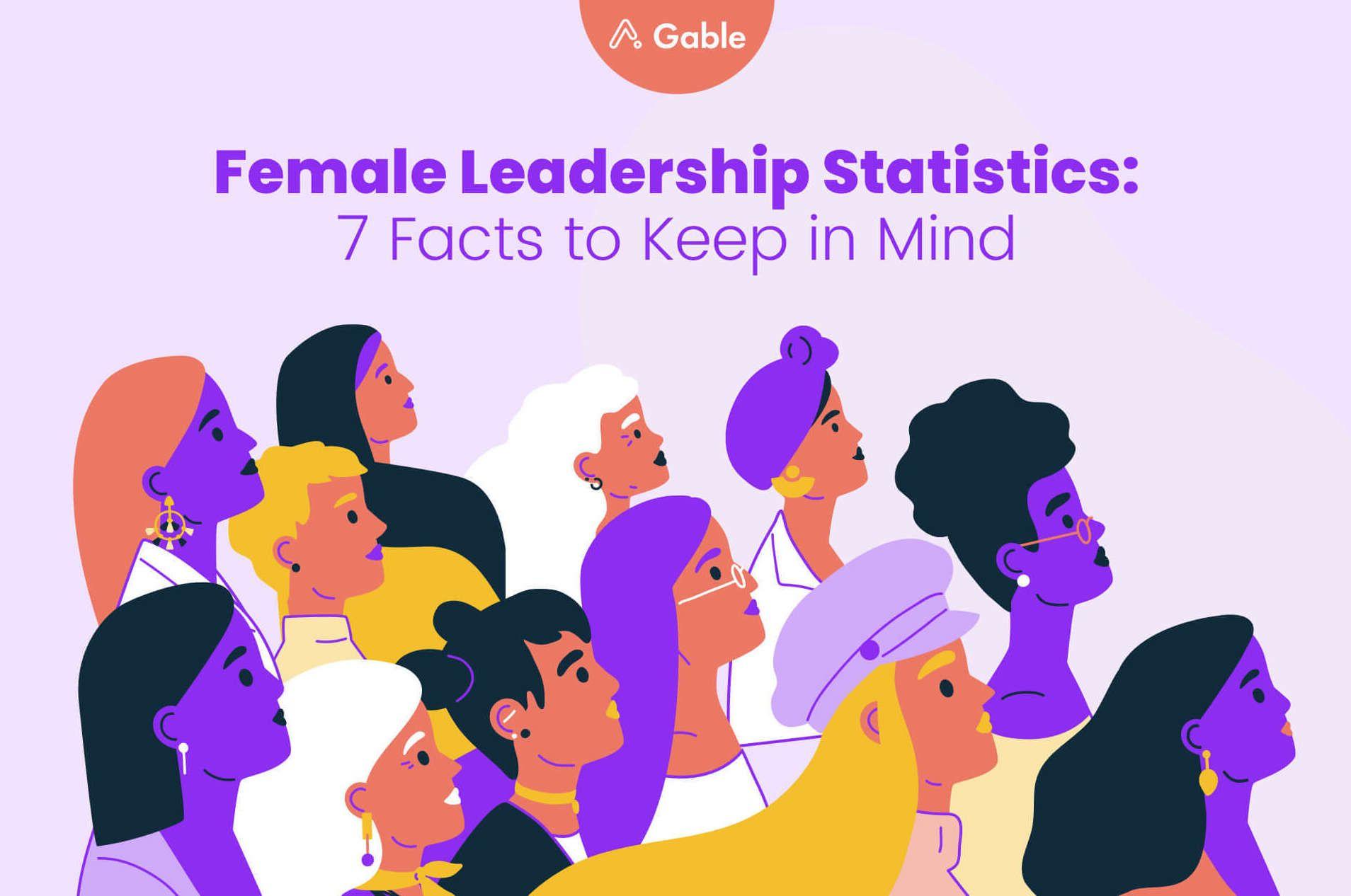 Infographic | Female Leadership Statistics: 7 Facts to Keep in Mind