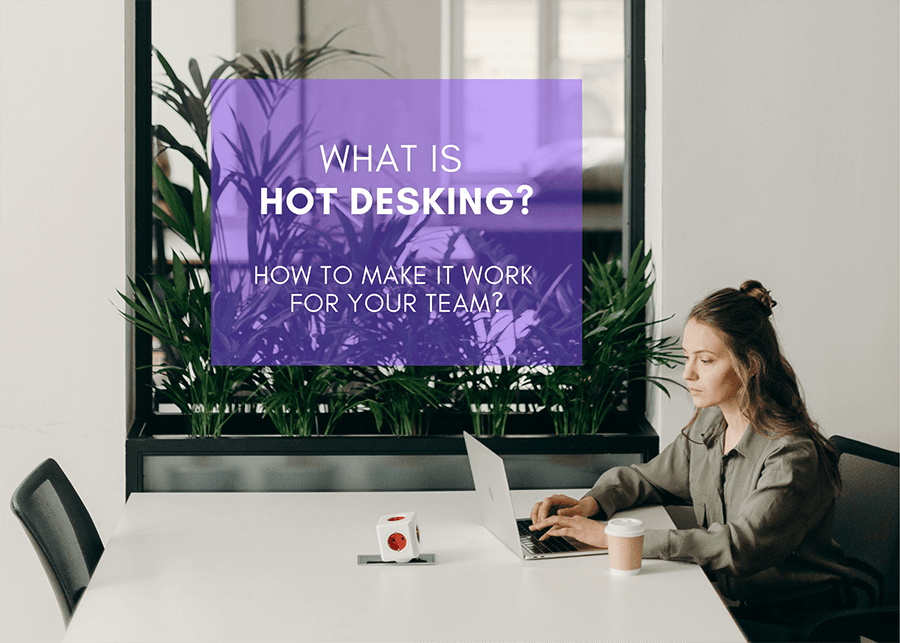 What Is Hot Desking and How to Make It Work for Your Team